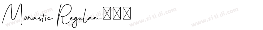 Monastic Regular字体转换